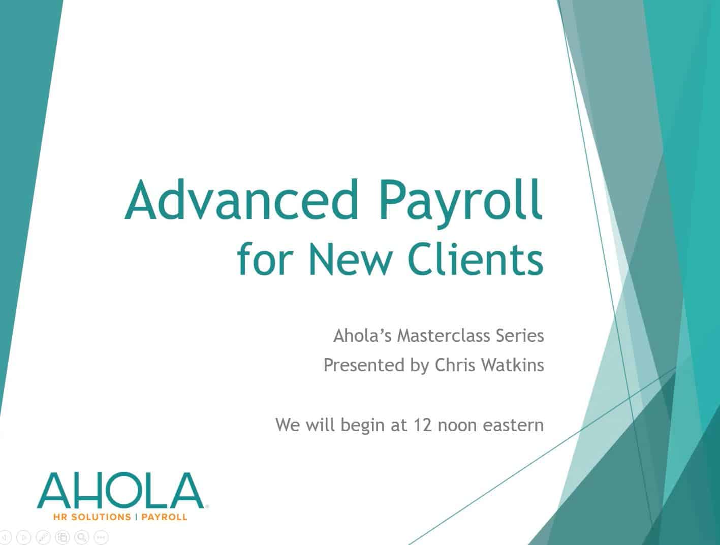 Advanced Payroll for New Clients