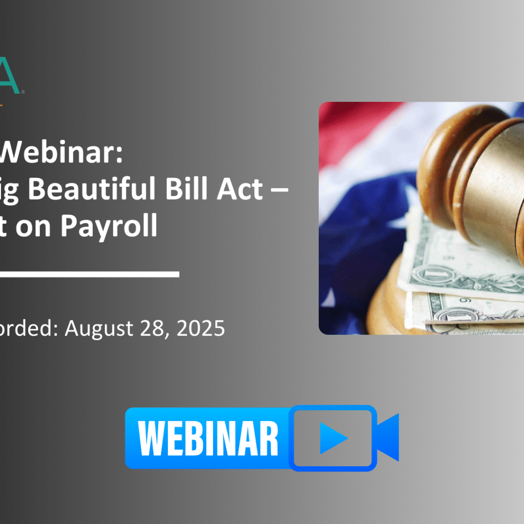 The One Big Beautiful Bill Act – The Impact on Payroll 
    In case you missed it live, the recording of our webinar is now available to watch on-demand. You’ll also find the full slide deck below for easy reference. 
    This timely session breaks down how the OBBB is reshaping payroll for both employers and employees. Topics covered include: 
    
     No Tax on Tips – who qualifies and what employers need to do 
     No Tax on Overtime – eligibility details and payroll responsibilities 
     Trump Accounts – deductions, contributions, and compliance implications 
     Paid Family & Medical Leave Credit – what’s changing and how to benefit 
     Dependent Care FSAs – new contribution limits and effective dates 
     Form 1099 Reporting – updated thresholds and deadlines 
     Health Savings Accounts (HSAs) – changes for employers and employees 
    
    Ahola is actively monitoring updates from the Department of the Treasury and remains committed to helping businesses stay informed and compliant. 
    
   
   
  
 
 

 
  
 
 
 
 
  
  
 
 
  
Catch up on past sessions or register for upcoming ones. Click here to explore and sign up!